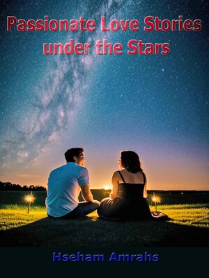 cover image of Passionate Love Stories under the Stars